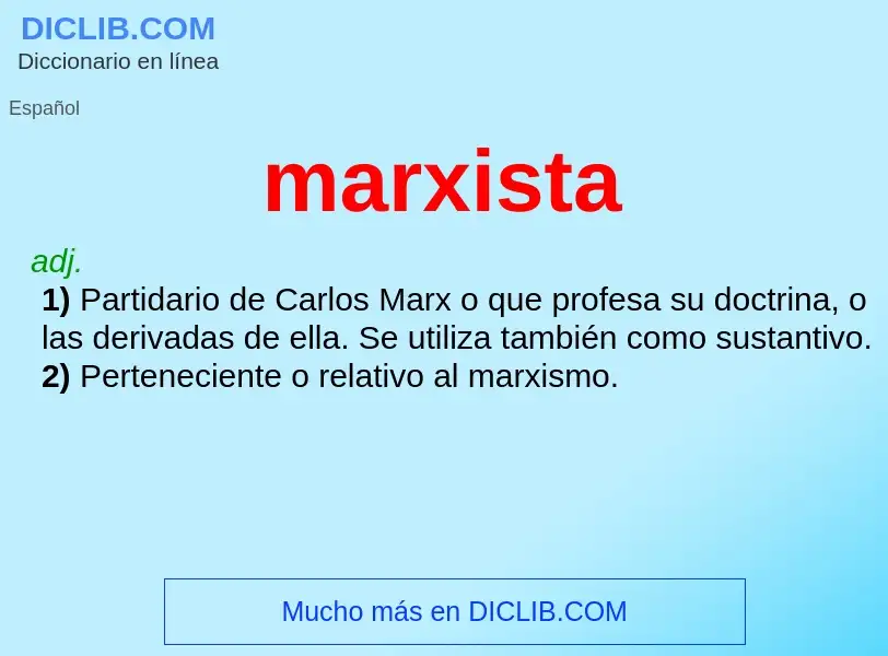 ¿Qué es marxista? - significado y definición