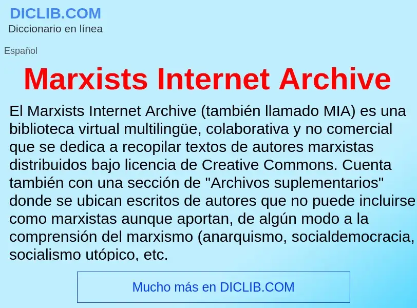 O que é Marxists Internet Archive - definição, significado, conceito