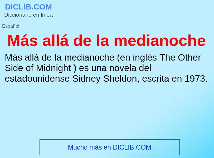 Τι είναι Más allá de la medianoche - ορισμός