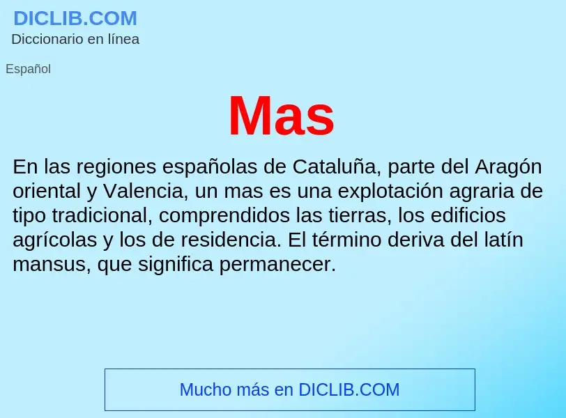 ¿Qué es Mas? - significado y definición