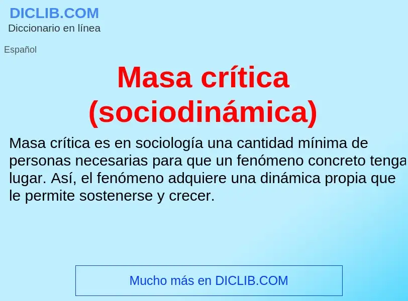 What is Masa crítica (sociodinámica) - meaning and definition