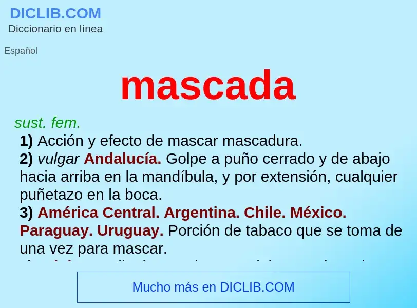 O que é mascada - definição, significado, conceito