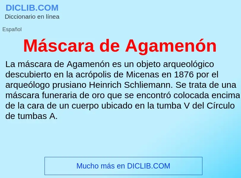 What is Máscara de Agamenón - meaning and definition