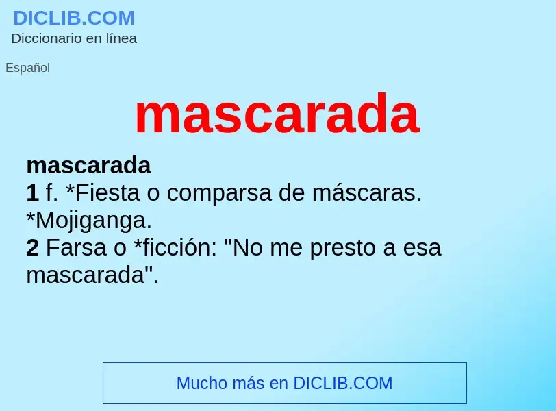 What is mascarada - definition