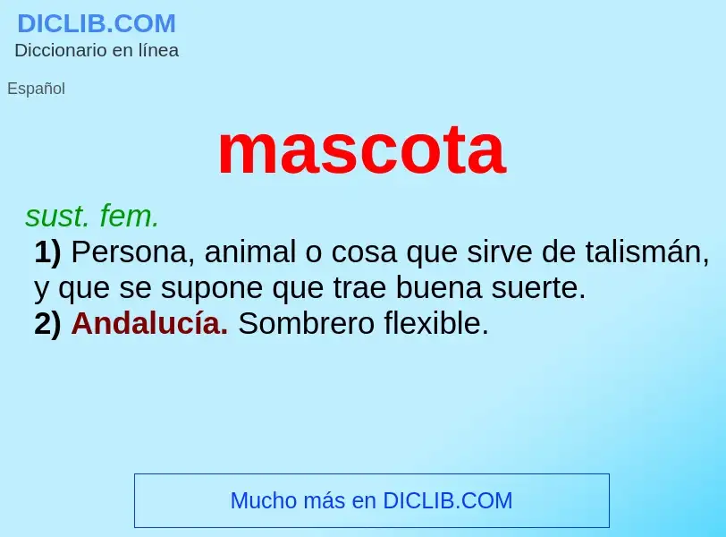 Was ist mascota - Definition