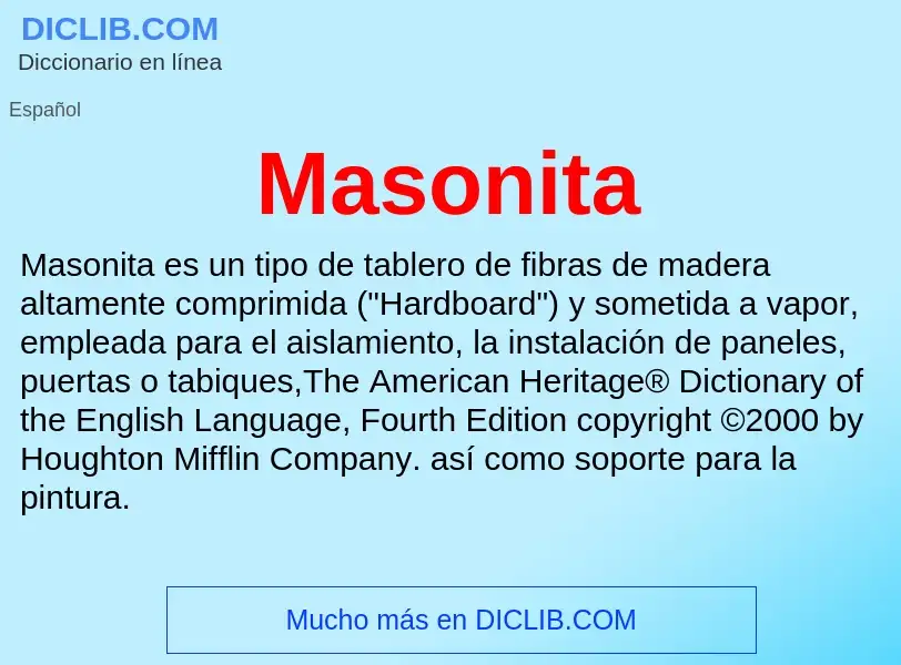 Что такое Masonita - определение