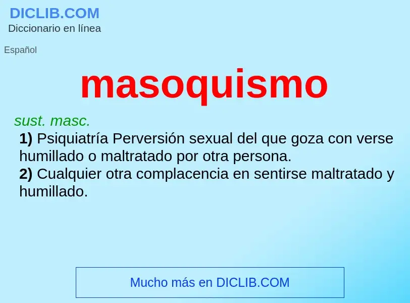 ¿Qué es masoquismo? - significado y definición