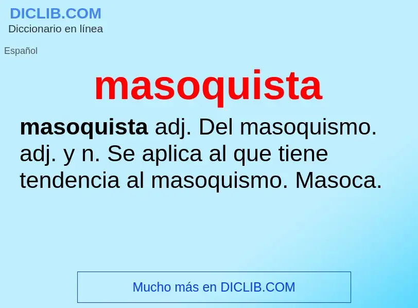 Was ist masoquista - Definition