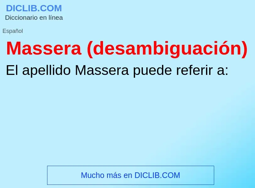 ¿Qué es Massera (desambiguación)? - significado y definición