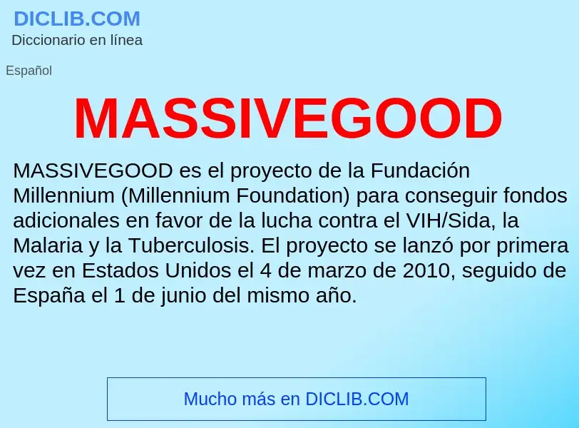 What is MASSIVEGOOD - meaning and definition