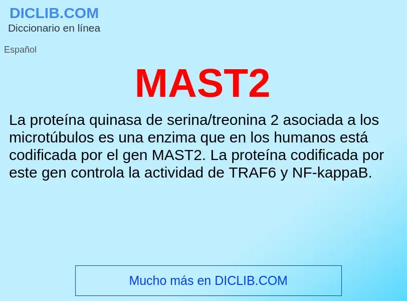 Wat is MAST2 - definition