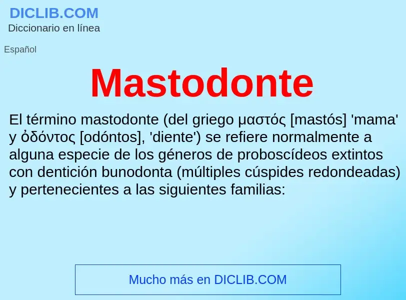 ¿Qué es Mastodonte? - significado y definición