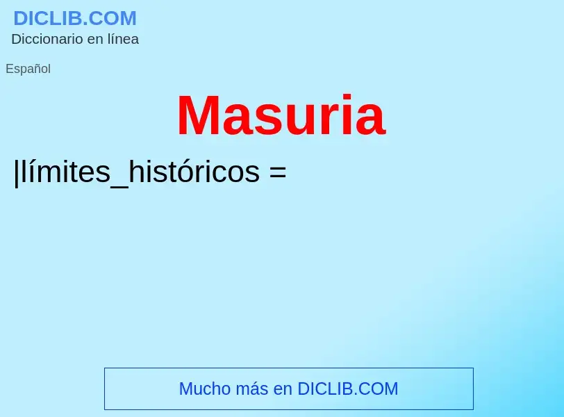 ¿Qué es Masuria? - significado y definición