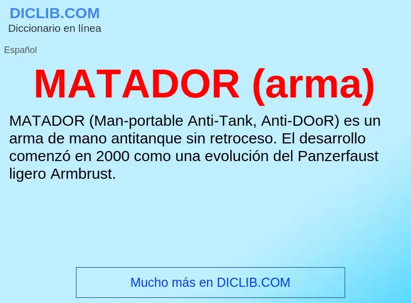 Wat is MATADOR (arma) - definition