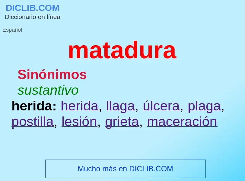 What is matadura - definition