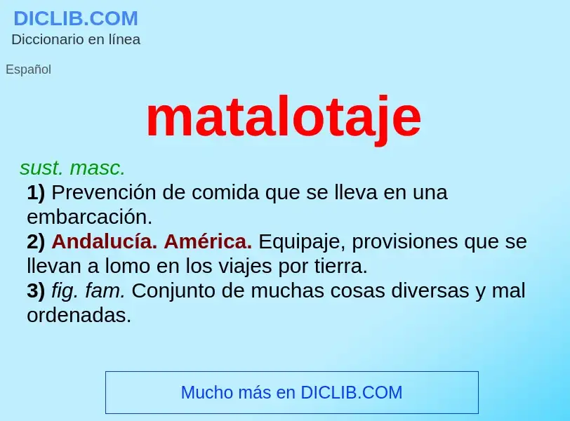 What is matalotaje - definition