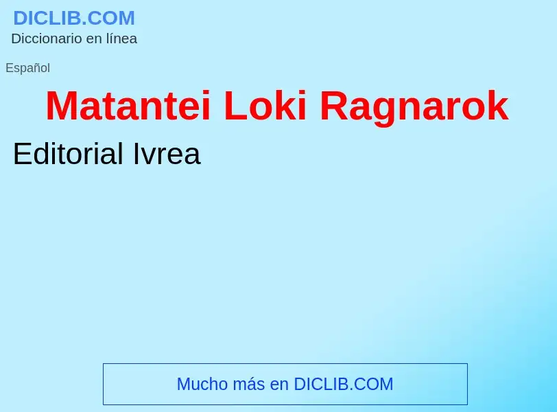 Was ist Matantei Loki Ragnarok - Definition