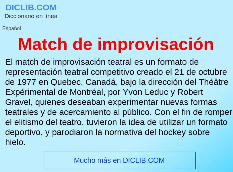 What is Match de improvisación - definition