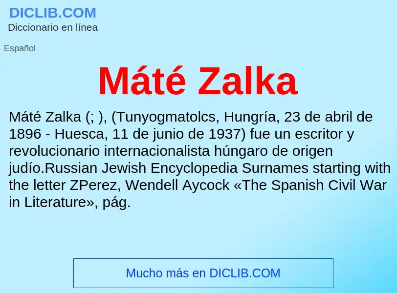 ¿Qué es Máté Zalka? - significado y definición