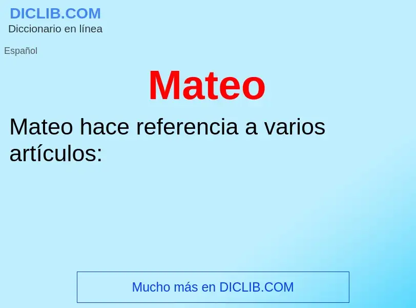 ¿Qué es Mateo? - significado y definición