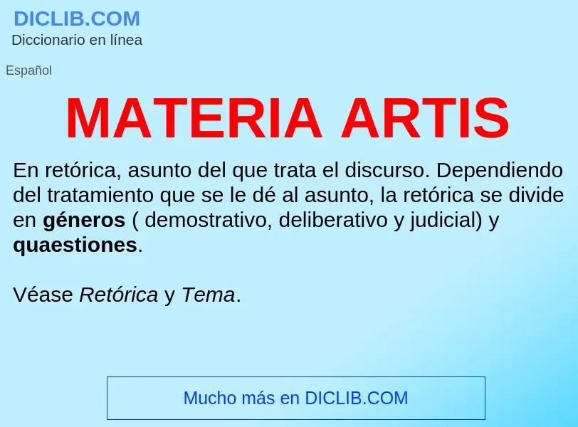 O que é MATERIA ARTIS - definição, significado, conceito