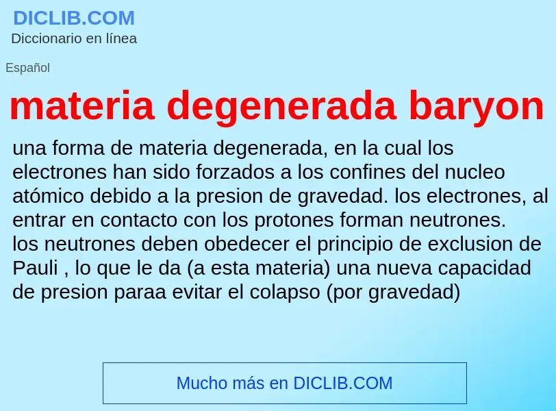 What is materia degenerada baryon - definition