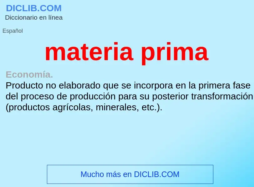 What is materia prima - meaning and definition