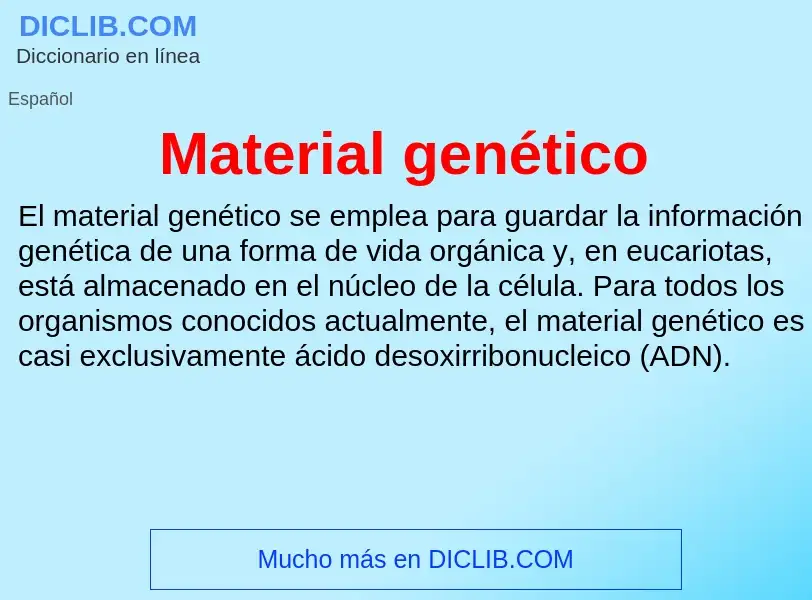 Wat is Material genético - definition