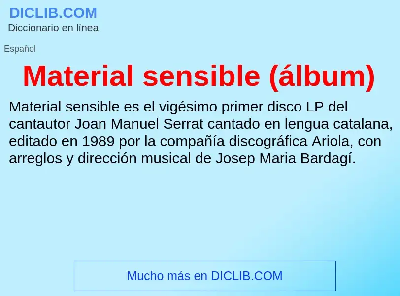 ¿Qué es Material sensible (álbum)? - significado y definición