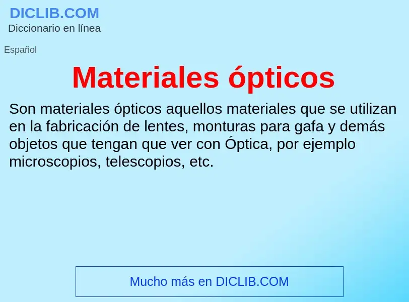 ¿Qué es Materiales ópticos? - significado y definición