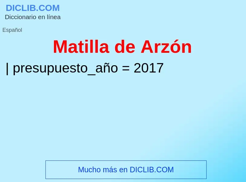 O que é Matilla de Arzón - definição, significado, conceito