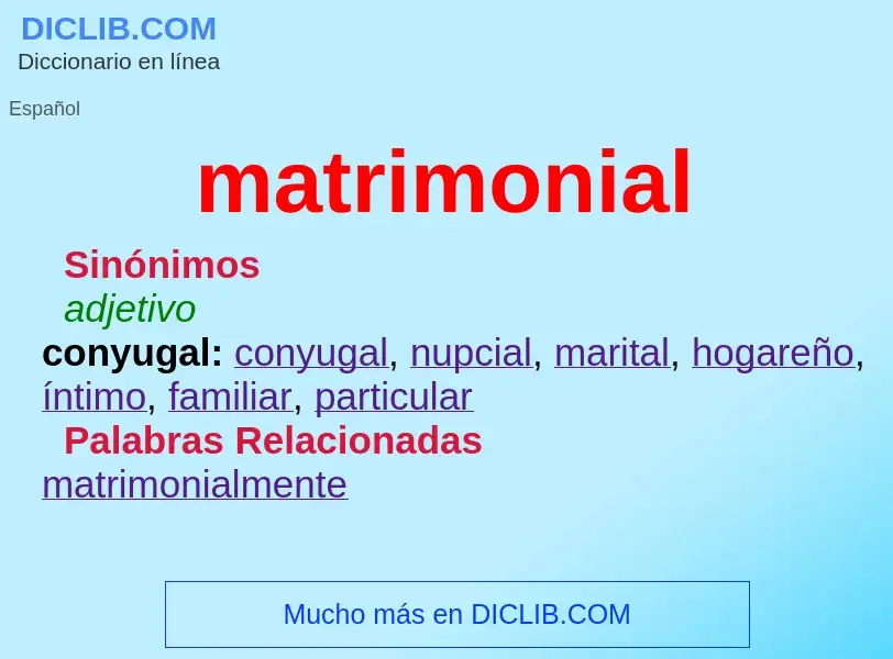 ¿Qué es matrimonial? - significado y definición