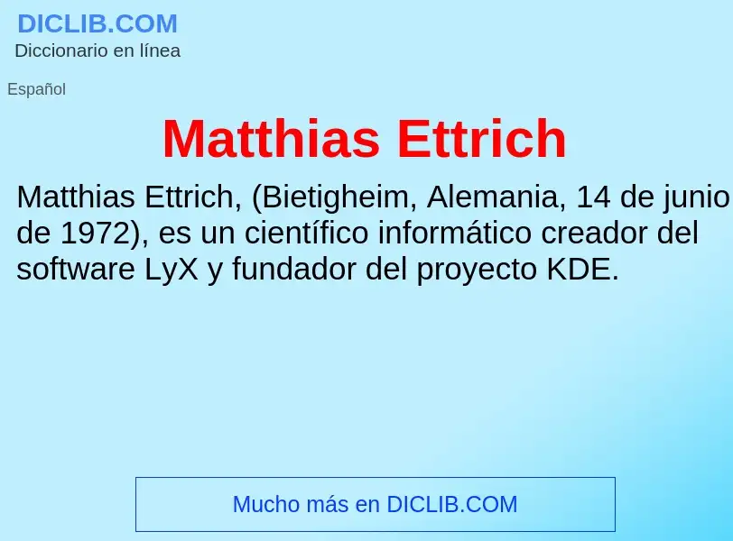 ¿Qué es Matthias Ettrich? - significado y definición