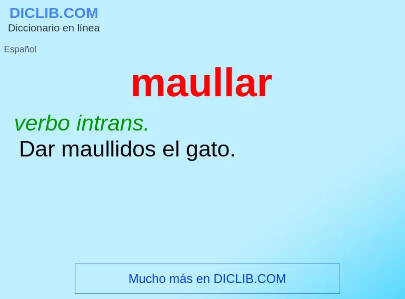 ¿Qué es maullar? - significado y definición