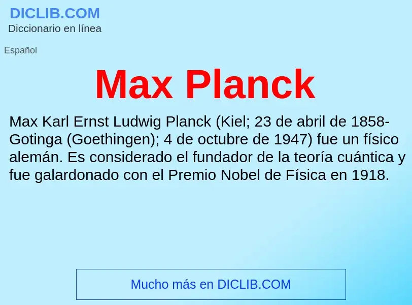 ¿Qué es Max Planck? - significado y definición