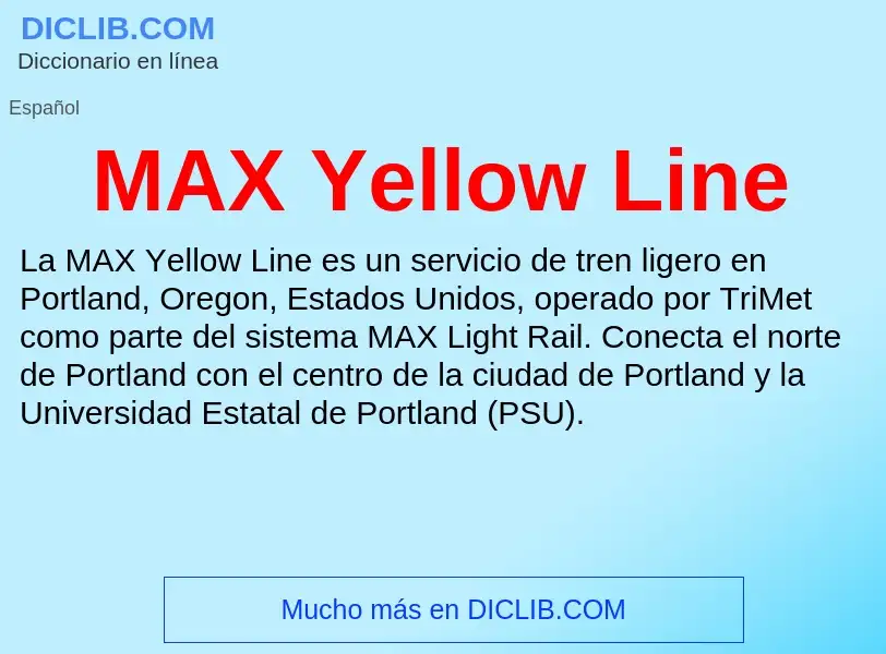 What is MAX Yellow Line - meaning and definition