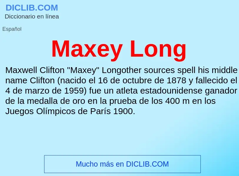 Was ist Maxey Long - Definition