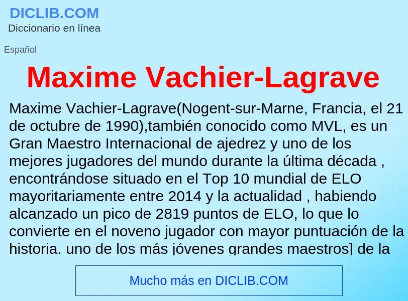 Was ist Maxime Vachier-Lagrave - Definition