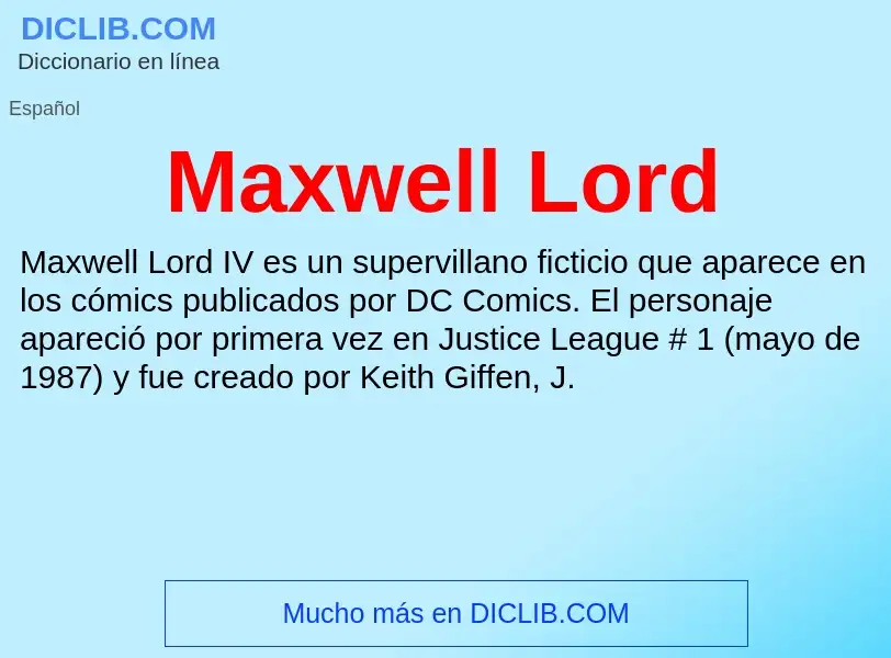 Что такое Maxwell Lord - определение