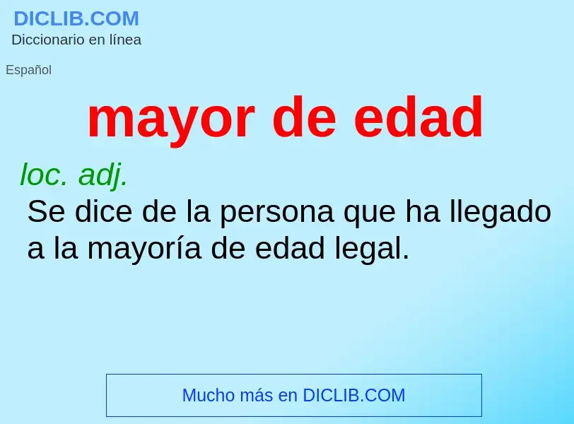 Wat is mayor de edad - definition