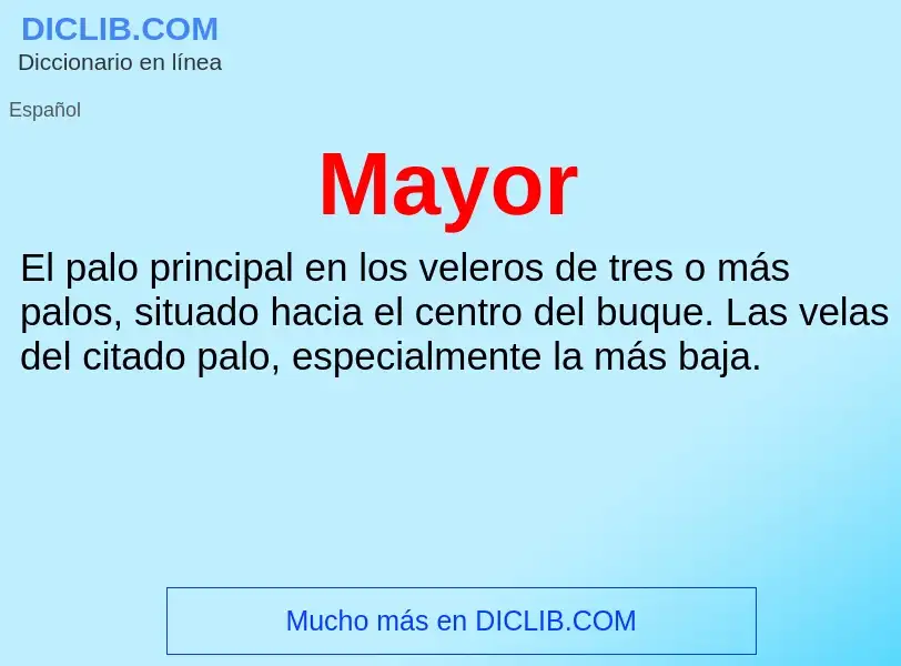 What is Mayor - meaning and definition