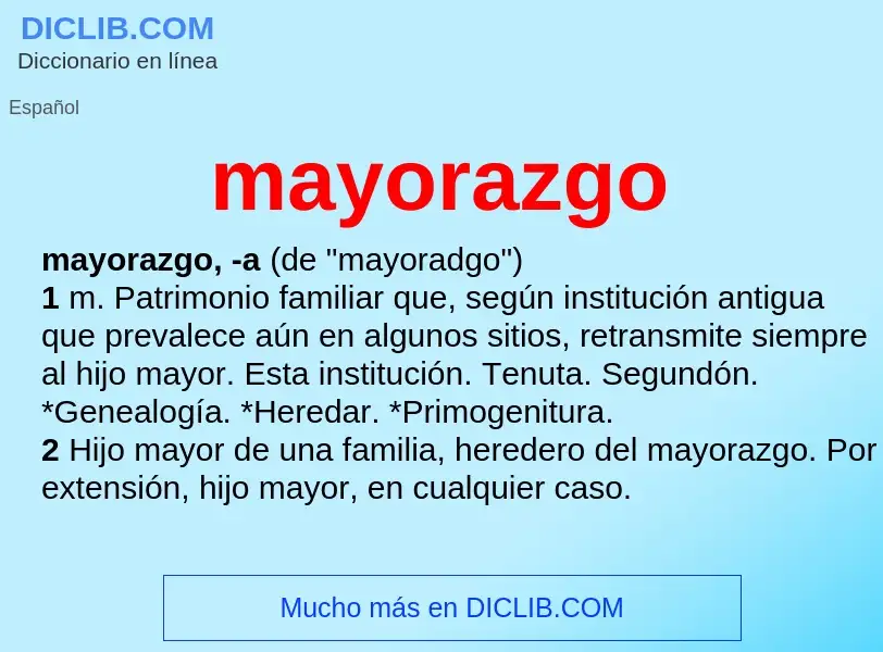 O que é mayorazgo - definição, significado, conceito