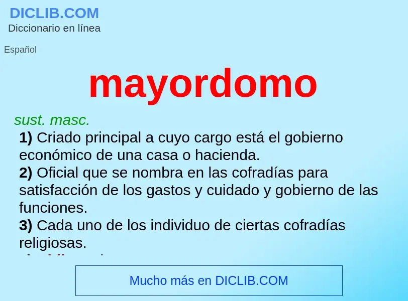 Was ist mayordomo - Definition