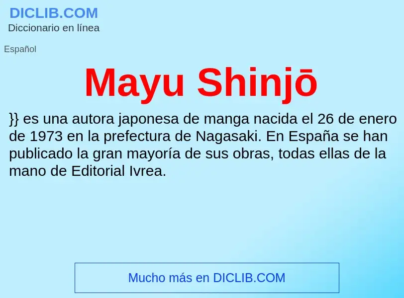 Che cos'è Mayu Shinjō - definizione