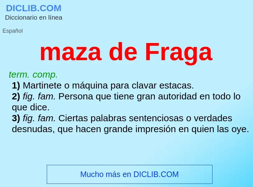 O que é maza de Fraga - definição, significado, conceito