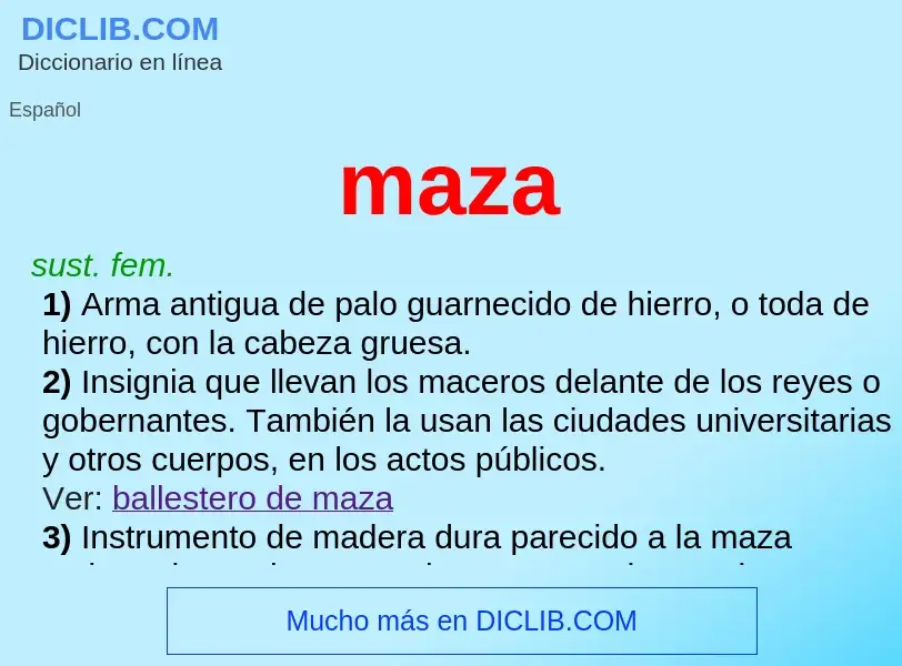 ¿Qué es maza? - significado y definición