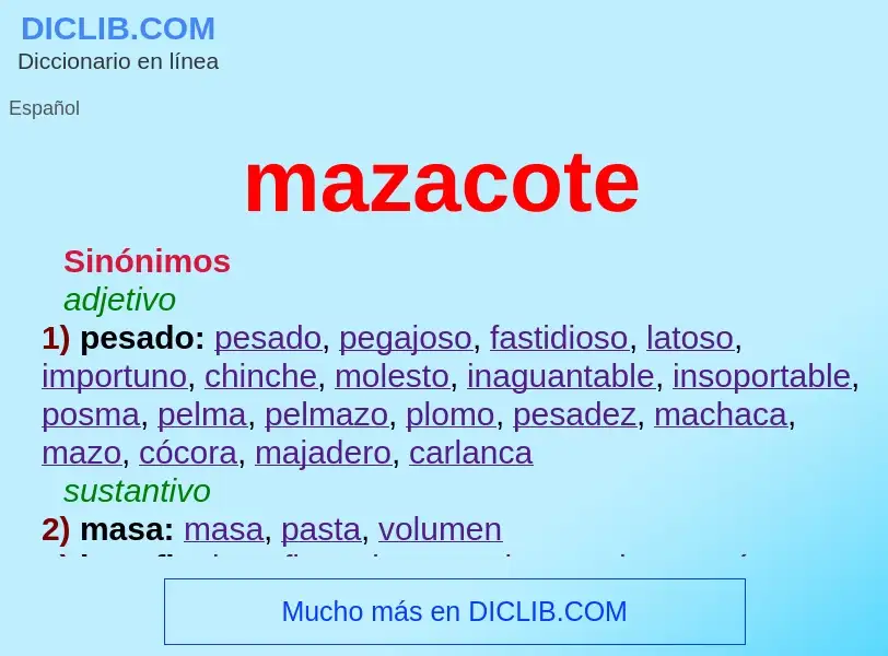 Wat is mazacote - definition