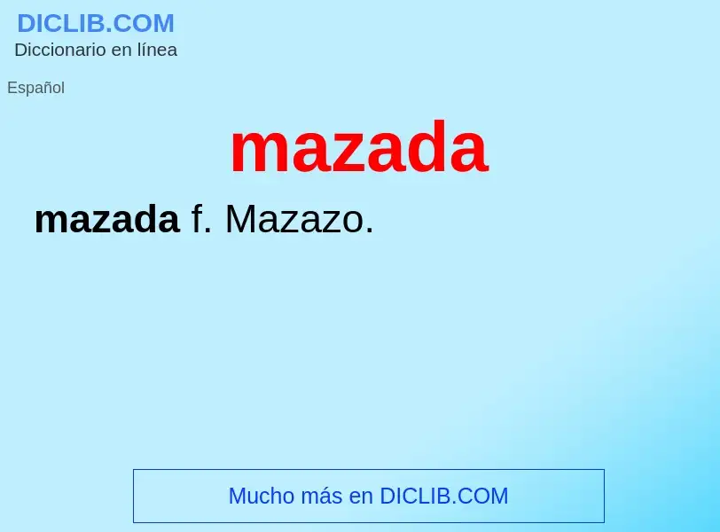 Wat is mazada - definition