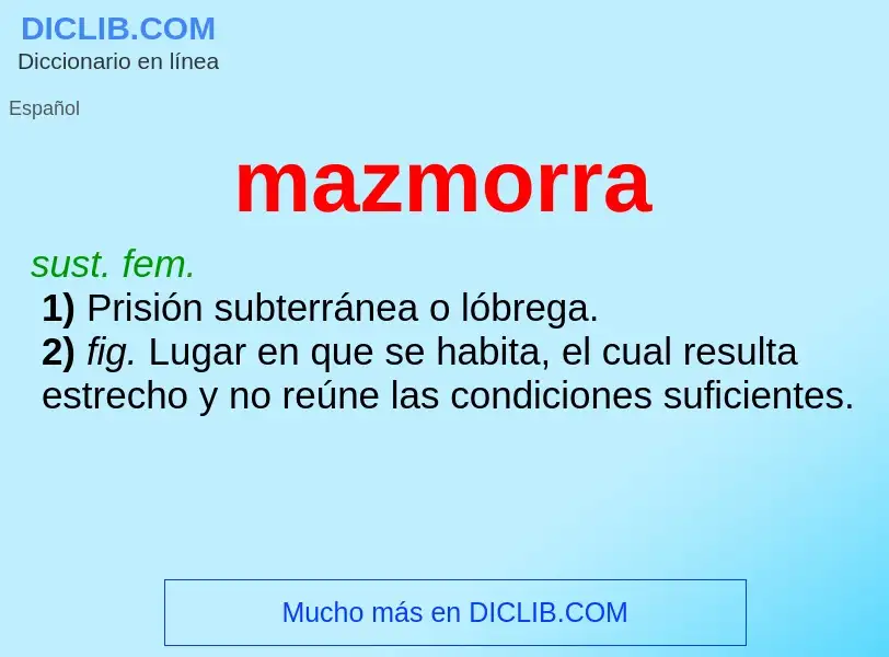 What is mazmorra - definition