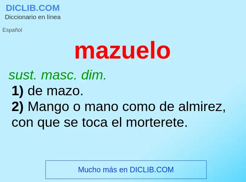 O que é mazuelo - definição, significado, conceito